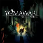 دانلود Yomawari: Night Alone – بازی ”یوماواری: تنها در شب” اندروید + مود